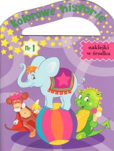 Okładka książki Kolorowe historie nr 1 (z naklejkami)