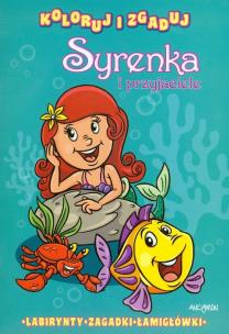 Okładka książki Koloruj i zgaduj - Syrenka i przyjaciele