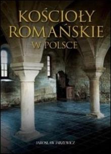 Okładka książki Kościoły romańskie w Polsce