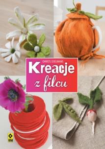 Okładka książki Kreacje z filcu RM