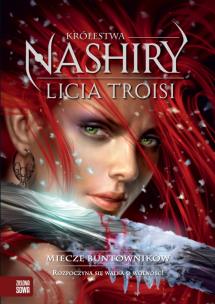 Okładka książki Królestwa Nashiry 2 Miecze buntowników