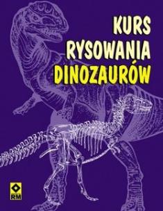 Okładka książki Kurs rysowania dinozaurów