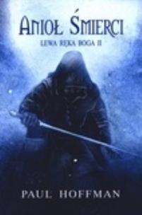 Okładka książki Lewa ręka Boga II. Anioł śmierci