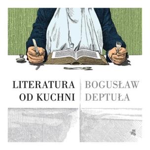 Okładka książki Literatura od kuchni