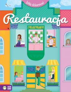 Okładka książki Lubię dekorować - Restauracja