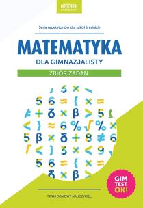 Okładka książki Matematyka dla gimnazjalisty. Zbiór zadań.