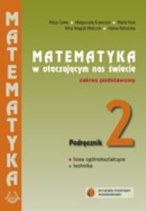 Okładka książki Matematyka w otacz LO 2 podr ZP NPP w.2013 PODKOWA