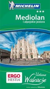 Okładka książki Mediolan i alpejskie jeziora. Udane wakacje