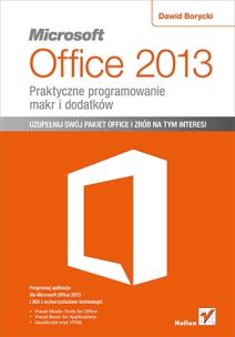 Okładka książki Microsoft Office 2013 Praktyczne programowanie...