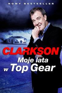 Okładka książki Moje lata w Top Gear