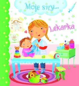Okładka książki Moje sny... Lekarka
