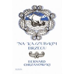 Okładka książki Na Kaszubskim brzegu
