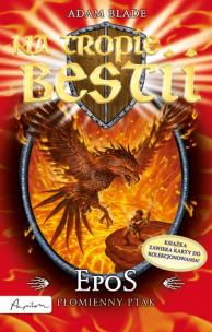 Okładka książki Na tropie bestii. Epos, płomienny ptak