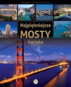 Okładka książki Najpiękniejsze mosty świata SBM