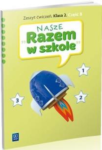 Okładka książki Nasze Razem w szkole SP 2 cz. 8 ćw. WSiP