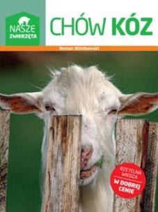 Okładka książki Nasze zwierzęta. Chów kóz