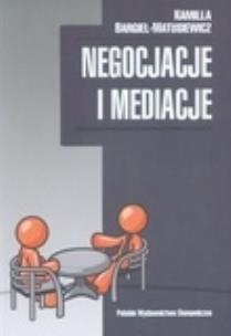 Okładka książki Negocjacje i mediacje