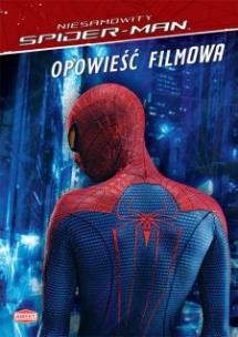 Okładka książki Niesamowity Spider-Man Opowieść filmowa