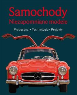 Okładka książki Niezapomniane modele - Samochody