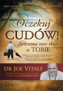 Okładka książki Oczekuj cudów! Sekretna moc tkwi w Tobie