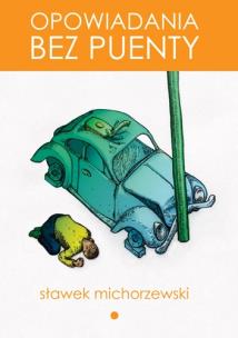 Okładka książki Opowiadania bez puenty