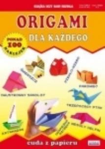 Okładka książki Origami dla każdego Cuda z papieru