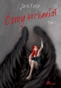 Okładka książki Ósmy Archanioł Tom 1