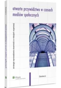 Okładka książki Otwarte przywództwo w czasach mediów społecznych