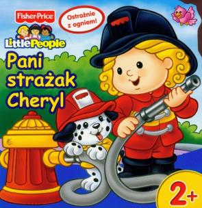 Okładka książki Pani strażak Cheryl. Fisher Price