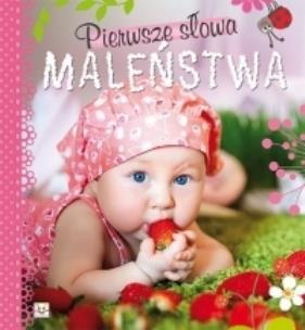 Okładka książki Pierwsze słowa maleństwa