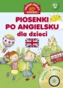 Okładka książki Piosenki po angielsku dla dzieci. Książka z płytą