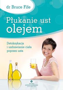 Okładka książki Płukanie ust olejem
