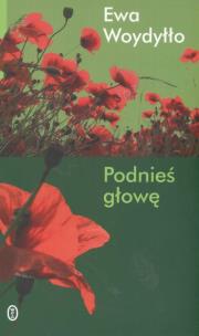 Okładka książki Podnieś głowę