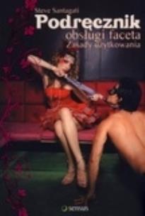 Okładka książki Podręcznik obsługi faceta. Zasady użytkowania