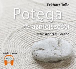 Okładka książki Potęga teraźniejszości Audiobook CD mp3 - Audiobook