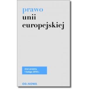 Okładka książki Prawo Unii Europejskiej luty 2014 BR