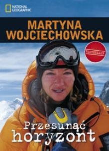 Okładka książki Przesunąć horyzont - Martyna Wojciechowska