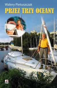 Okładka książki Przez trzy oceany pierwsza wyprawa dookoła świata