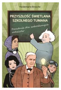 Okładka książki Przyszłość świetlana szkolnego tumana