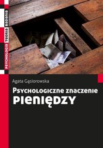 Okładka książki Psychologiczne znaczenie pieniędzy