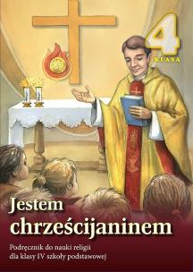Okładka książki Religia SP 4 podr. Jestem Chrześcijaninem 2012 WDS
