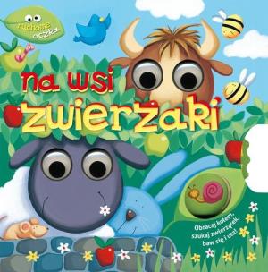 Okładka książki Ruchome oczka. Zwierzaki na wsi