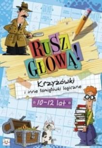 Okładka książki Rusz głową! Krzyżówki i inne łamigłówki logiczne
