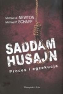 Okładka książki Saddam Husajn Proces i egzekucja