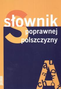 Okładka książki Słownik poprawnej polszczyzny