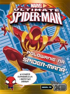 Okładka książki Spider-Man. Polowanie na Spider-Mana