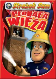 Okładka książki Strażak Sam - Płonąca Wieża