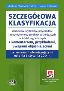 Okładka książki Szczegółowa klasyfikacja dochodów, wydatków, przychodów i rozchodów oraz środków pochodzących ze źródeł zagranicznych