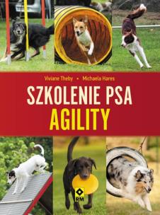 Okładka książki Szkolenie psa. Agility RM