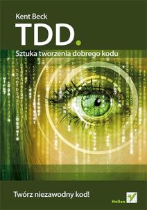 Okładka książki TDD sztuka tworzenia dobrego kodu